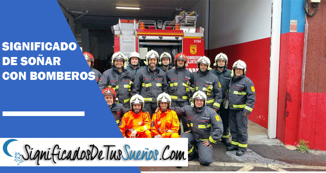 Significado de soñar con bomberos