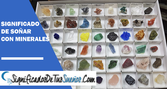 Significado de soñar con minerales