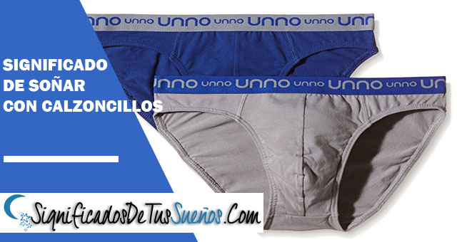 Significado de soñar con calzoncillos