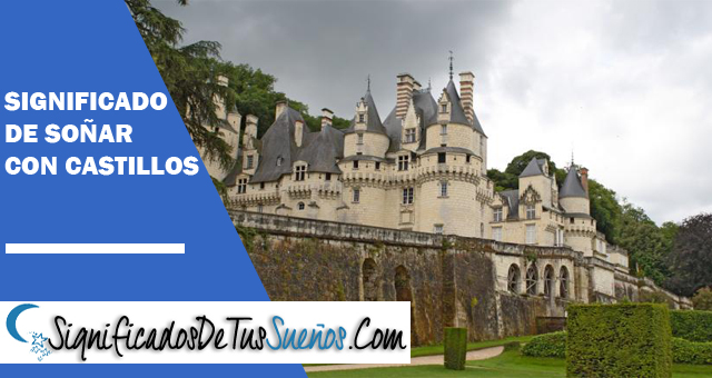 Significado de soñar con castillos