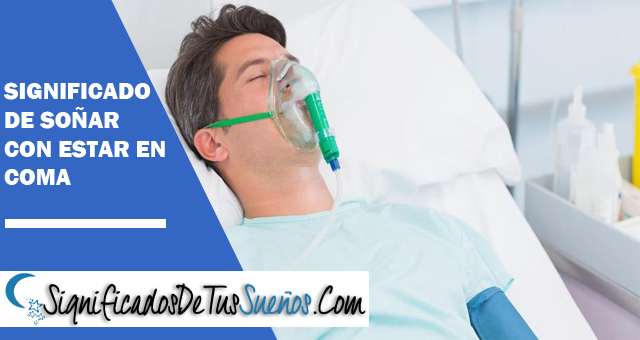 Significado de soñar con estar en coma