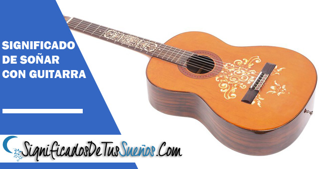 Significado de soñar con una guitarra