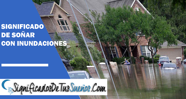 Significado de soñar con inundación