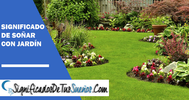 Significado de soñar con jardín