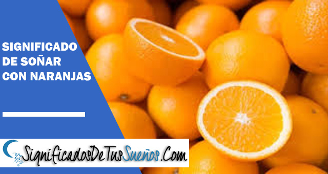 Significado de soñar con naranjas