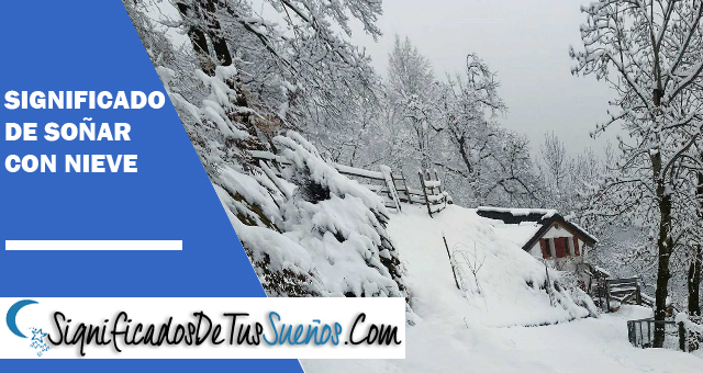 Significado de soñar con nieve