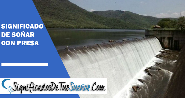 Significado de soñar con presa