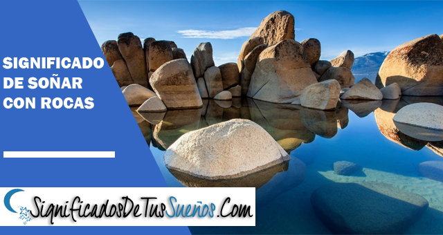 Significado de soñar con rocas