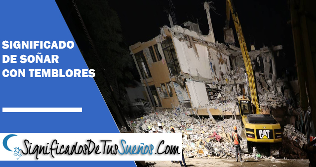 Significado de soñar con temblores