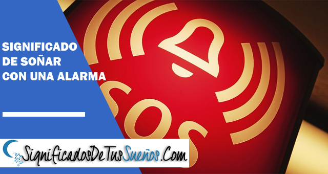 Significado de soñar con una alarma