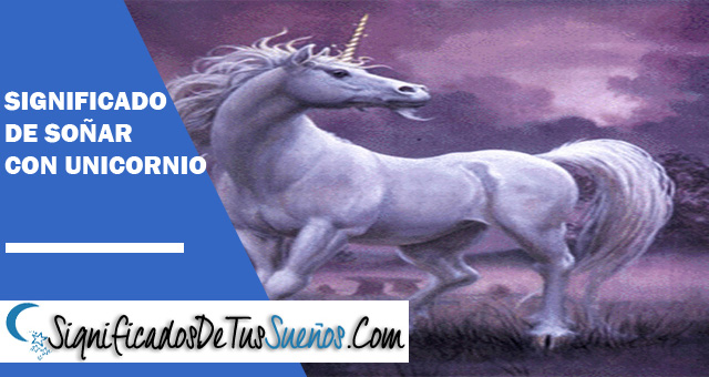 Significado de soñar con unicornio