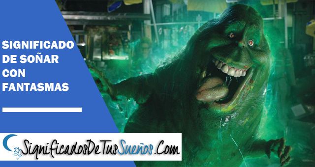 Significado de soñar con fantasmas