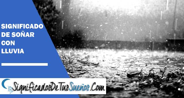 Significado de soñar con lluvia