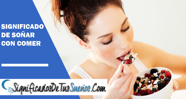 Significado de soñar con comer