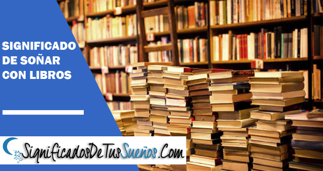 Significado de soñar con libros