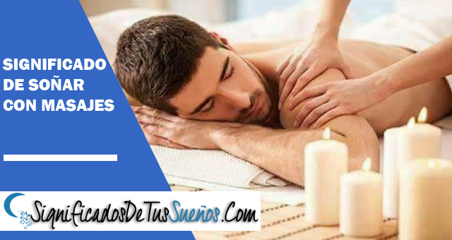 Significado de soñar con masajes