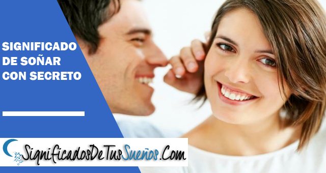 Significado de soñar con secretos