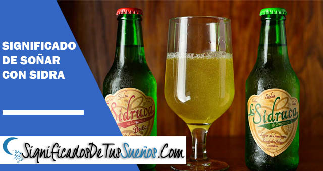 Significado de soñar con sidra