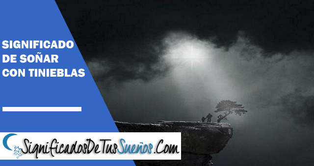 Significado de soñar con tinieblas
