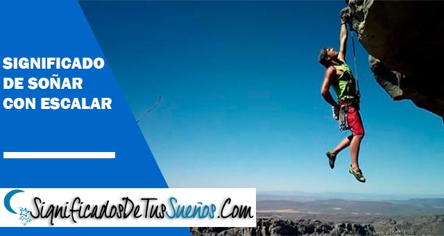 Significado de Soñar con escalar